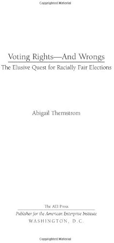 Download Voting Rights--and Wrongs: The Elusive Quest for Racially Fair Elections PDF