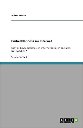 Embeddedness Im Internet German Edition Volker Trotte