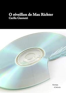 Livro O réveillon de Max Richter (Formas Breves)