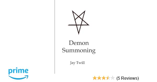 Demon Summoning Jay Twill 9781502394576 Amazoncom Books - 