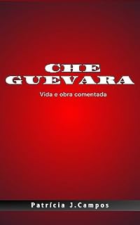 Livro Che Guevara: Vida e obra comentada