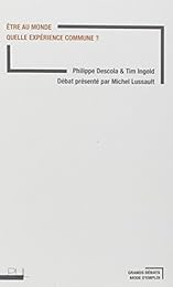 Être au monde, quelle expérience commune ?