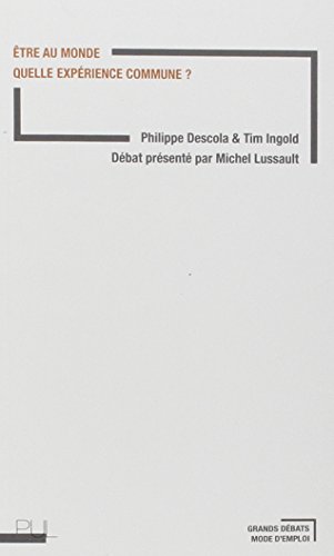 Être au monde, quelle expérience commune ?