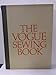 The Vogue Sewing Book Hardcover 1975 by