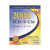 Saunders 2008 ICD-9-CM, Volumes 1, 2, and 3 Standard Edition with 2008 HCPCS Level II Package, Buck, Carol J., 1416056653