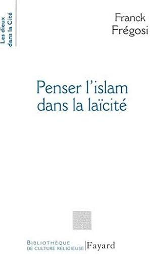 Download Penser l'islam dans la laïcité : Les musulmans de France et la République PDF