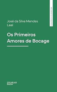Livro Os Primeiros Amores de Bocage