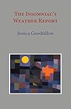 The Insomniac's Weather Report by 