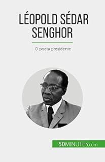 Livro Léopold Sédar Senghor: O poeta presidente