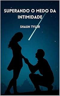 Livro Superando o medo da intimidade