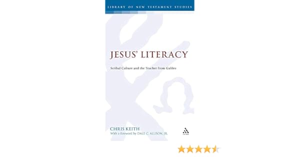Jesus Literacy Scribal Culture And The Teacher From - 