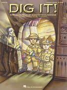 Dig It! (A Musical Tale of Ancient Civilizations) CD Performance/Accompaniment CD