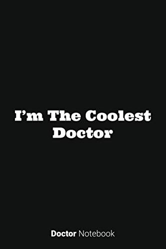 Doctor Notebook: Doctor Journal Notebook, Lined Notebook, Doctor Gift, 6 x 9 inches, 120 Pages, (Lined Journal To Write In)