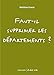 Faut-il supprimer les départements ? by