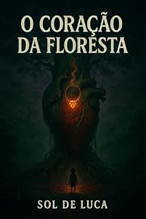 Livro O Coração da Floresta