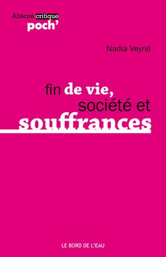 Fin de vie, société et souffrances