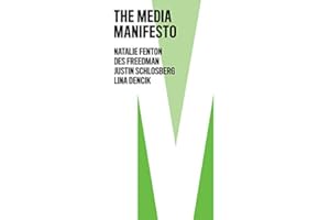 The Media Manifesto (The Manifesto Series)