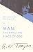Man: The Dwelling Place of God: What it Means to Have Christ Living in You by 