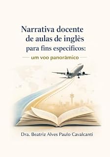 Livro Narrativa docente de aulas de inglês para fins específicos: um voo panorâmico