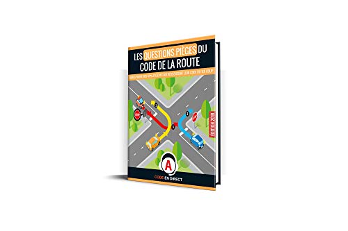 Les questions piéges du code de la route: Edition 2018-2019 (French Edition) Les questions piéges du code de la route: Edition 2018-2019 (French Edition)