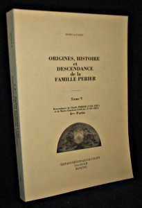 Origines, histoire et descendance de la famille Perier