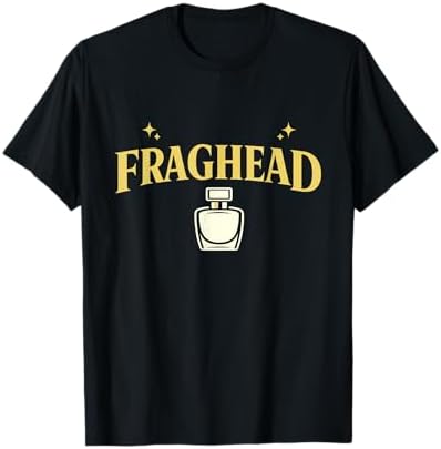 Amazon.com: Fraghead Fragrances Perfume Collector T-Shirt