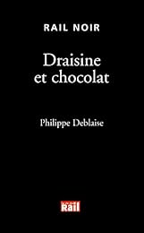 Draisine et chocolat