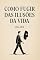 Livro Como Fugir das Ilusões da Vida