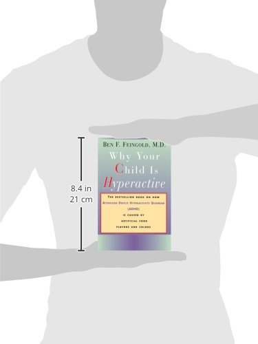 Why Your Child Is Hyperactive: The bestselling book on how ADHD is caused by artificial food flavors and colors