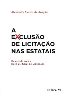 Livro A Exclusão de Licitação nas Estatais