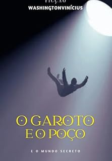 Livro O Garoto E O Poço