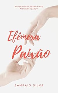 Livro EFÊMERA PAIXÃO