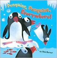 Penguins, Penguins, Everywhere! 0545000866 Book Cover