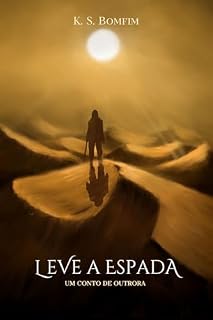 Livro Leve a Espada (Histórias de Outrora)