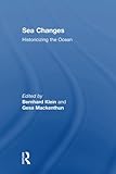 Sea Changes by Bernhard Klein, Gesa Mackenthun