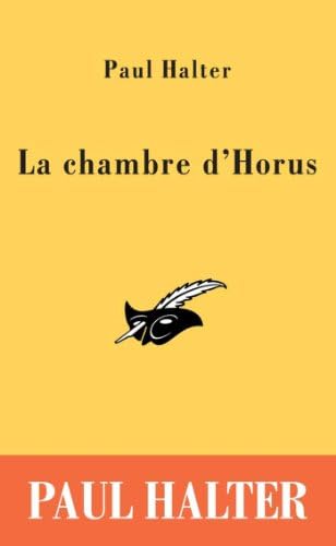 La chambre d'Horus (Masque Jaune) (French) Paperback – 3 Oct. 2007