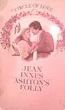 Front cover for the book Ashton's Folly by Jean Innes