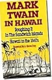Front cover for the book Mark Twain in Hawaii by Mark Twain