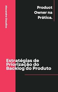 Livro Estratégias de Priorização do Backlog do Produto