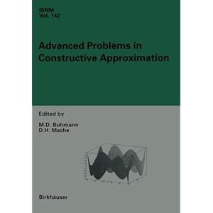 Advanced Problems in Constructive Approximation: 3rd International Dortmund Meeting on Approximation Theory (IDoMAT) 2001 (International Series of Num