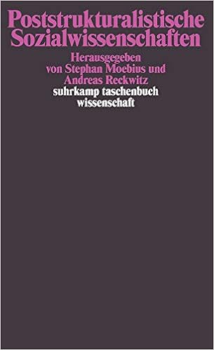 Poststrukturalistische Sozialwissenschaften Suhrkamp Taschenbuch Wissenschaft Amazon De Moebius Stephan Reckwitz Andreas Bucher