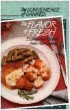 The Convenience of Canned, the Flavor of Fresh: Exciting New Recipes from Allen Canning by Allen Can
