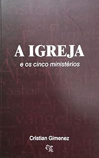Livro A igreja e os cinco ministérios