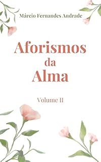 Livro Aforismos da Alma: Volume II