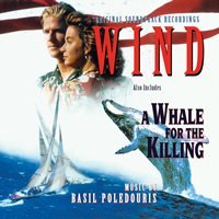 Basil Poledouris - Wind  A Whale For The Killing - Zortam Music