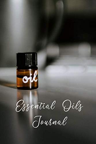 Essential Oils Journal: Essential Oils Notebook Diary Recipe Book with Recipes for Women to Write In