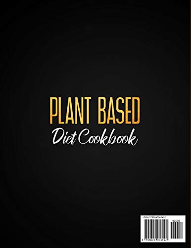 Plant Based Diet Cookbook for Beginners: 500 Quick & Easy, Affordable Recipes that Novice and Busy People Can Do | 2 Weeks Meal Plan to Reset and Energize Your Body