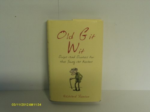 Download Old Git Wit - Quips and Quotes for the Young at Heart