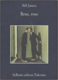 Bill James - Rose, rose (2011)