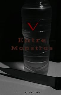 Livro V: Entre Monstros